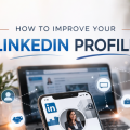 How to improve your LinkedIn profile